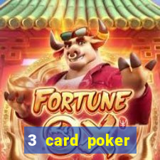 3 card poker online casino