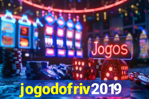 jogodofriv2019