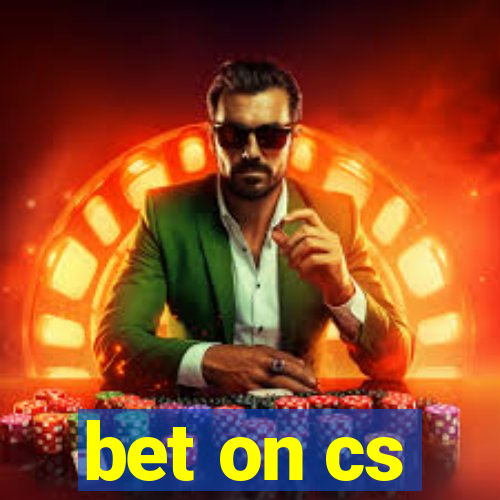 bet on cs