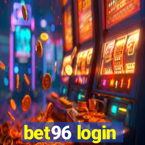 bet96 login