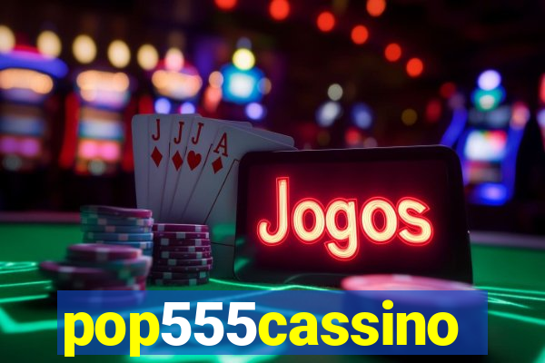 pop555cassino