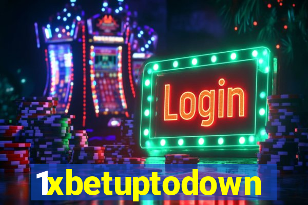 1xbetuptodown