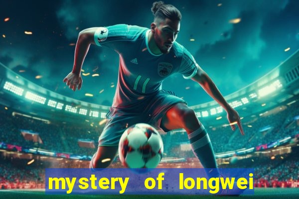 mystery of longwei slot gratis