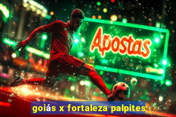 goiás x fortaleza palpites