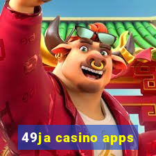 49ja casino apps