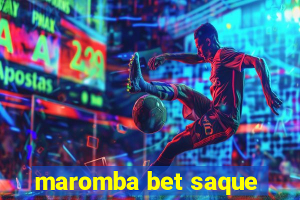 maromba bet saque