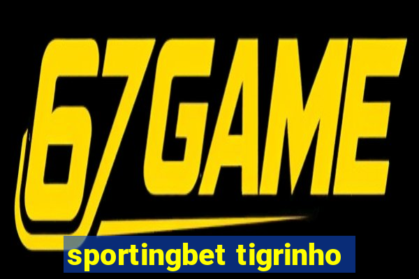 sportingbet tigrinho