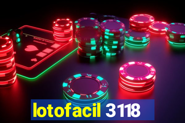 lotofacil 3118