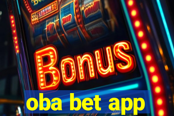 oba bet app