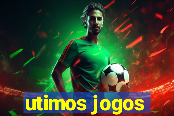 utimos jogos