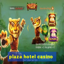 plaza hotel casino