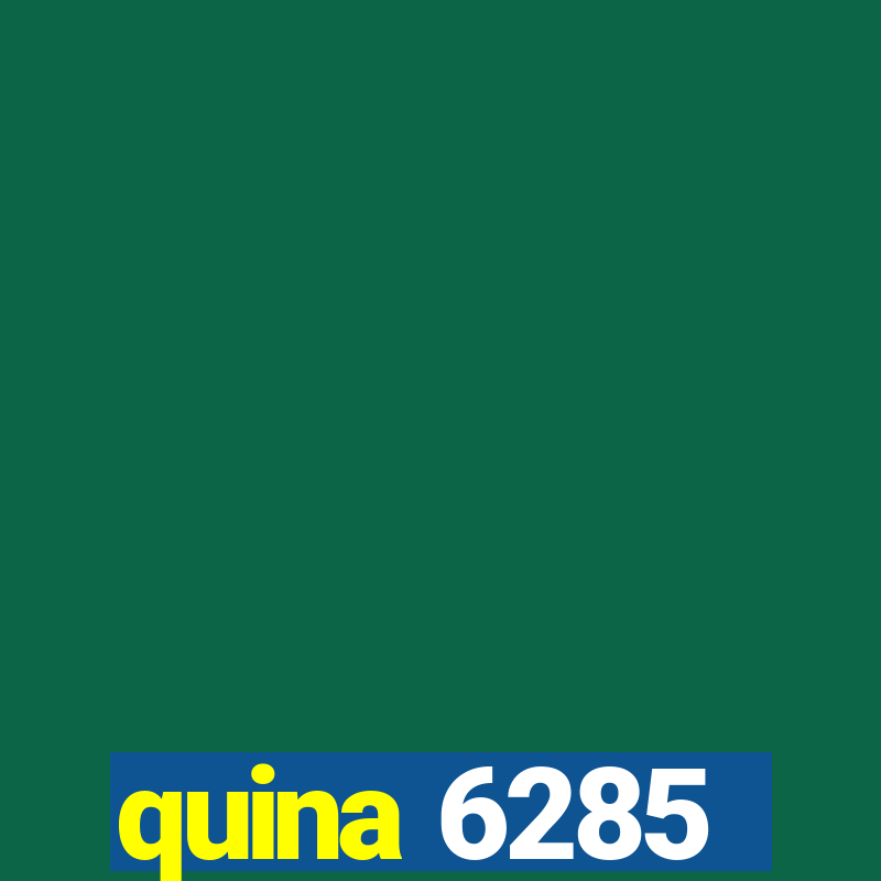 quina 6285