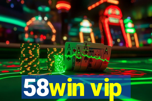 58win vip