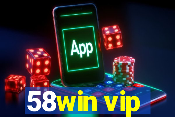 58win vip