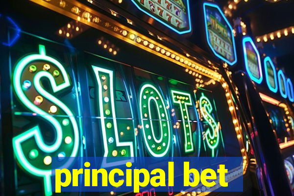 principal bet