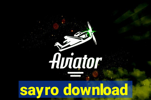 sayro download