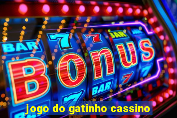 jogo do gatinho cassino