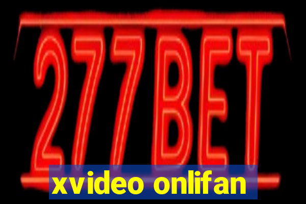 xvideo onlifan