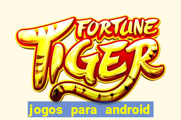 jogos para android em apk