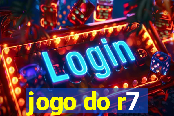 jogo do r7