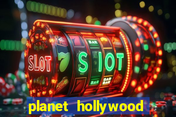 planet hollywood resort & casino las vegas nevada