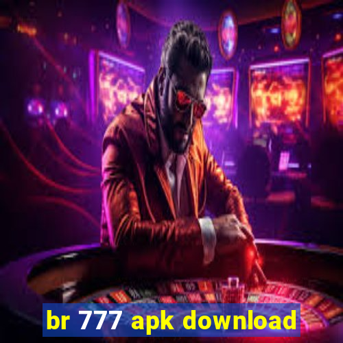 br 777 apk download