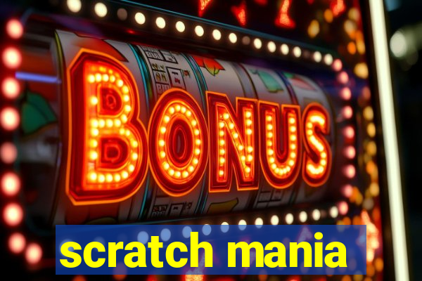 scratch mania