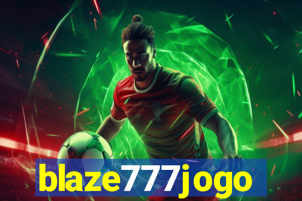 blaze777jogo