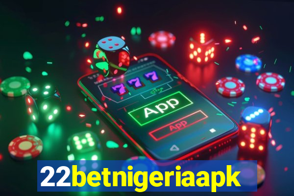 22betnigeriaapk