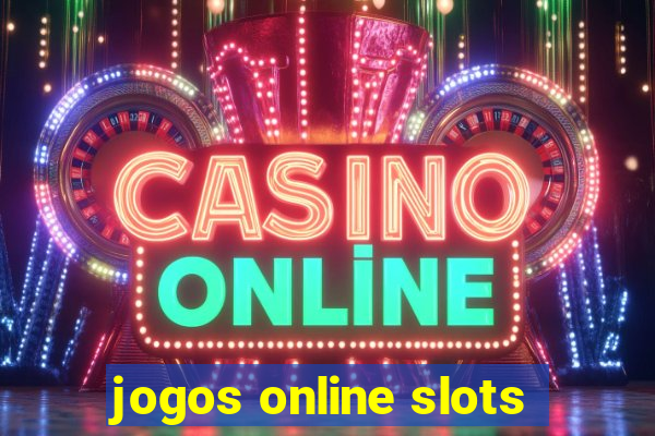 jogos online slots