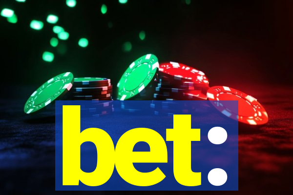 bet: