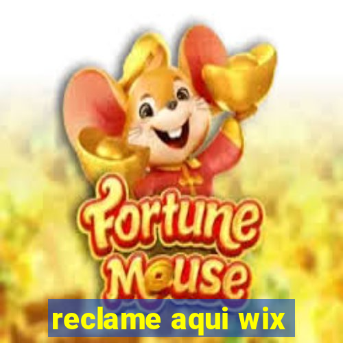 reclame aqui wix