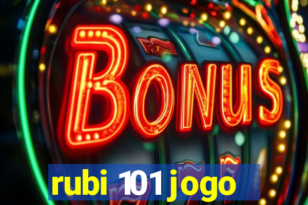 rubi 101 jogo