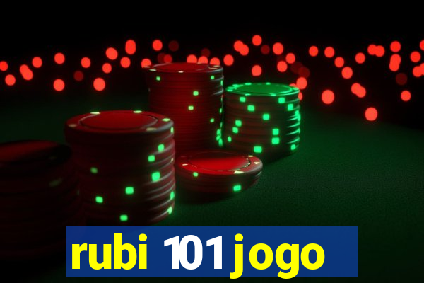 rubi 101 jogo