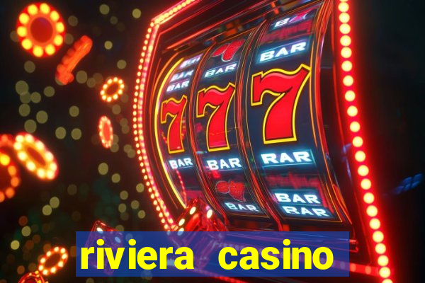 riviera casino hotel las vegas