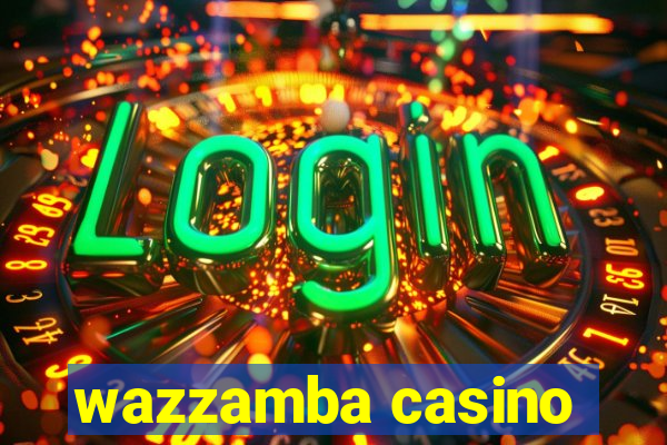 wazzamba casino