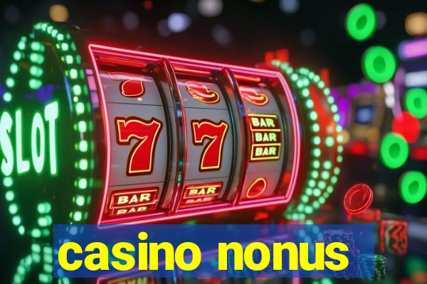 casino nonus