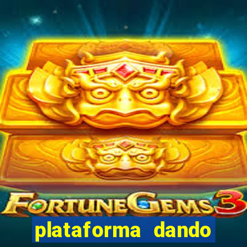 plataforma dando b?nus no cadastro