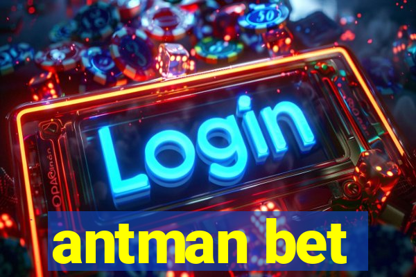 antman bet