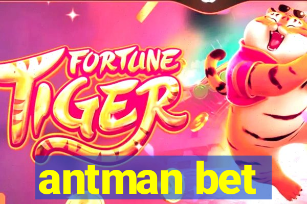 antman bet