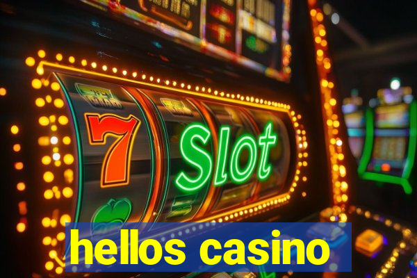 hellos casino