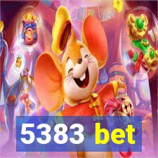 5383 bet