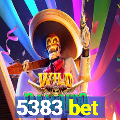 5383 bet