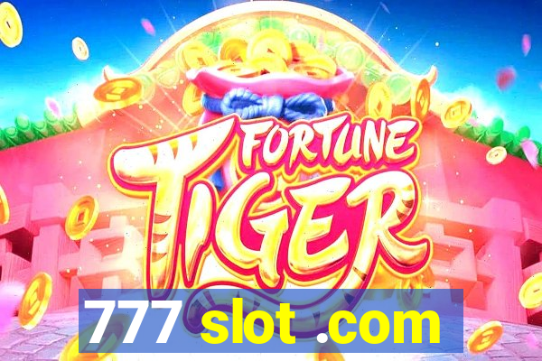 777 slot .com