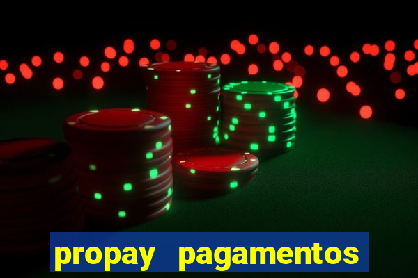 propay pagamentos ltda jogos