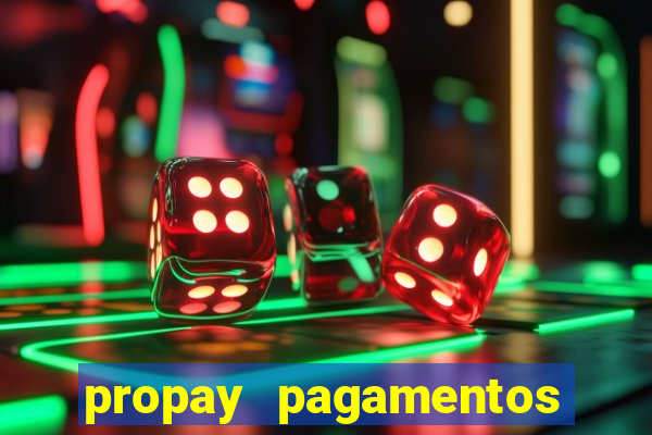 propay pagamentos ltda jogos