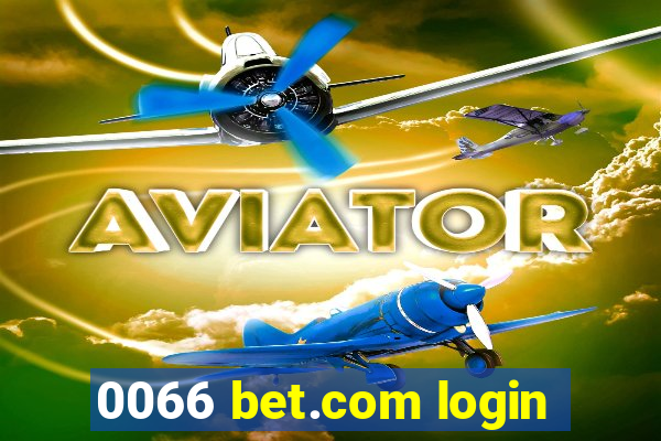 0066 bet.com login