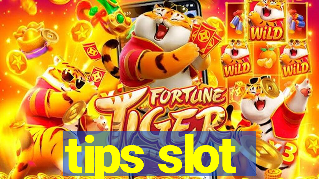 tips slot