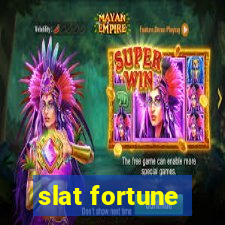 slat fortune