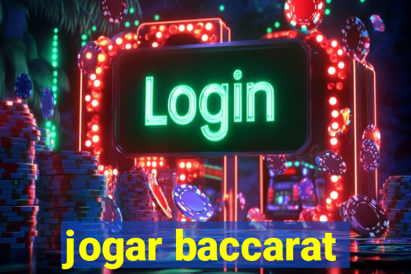 jogar baccarat